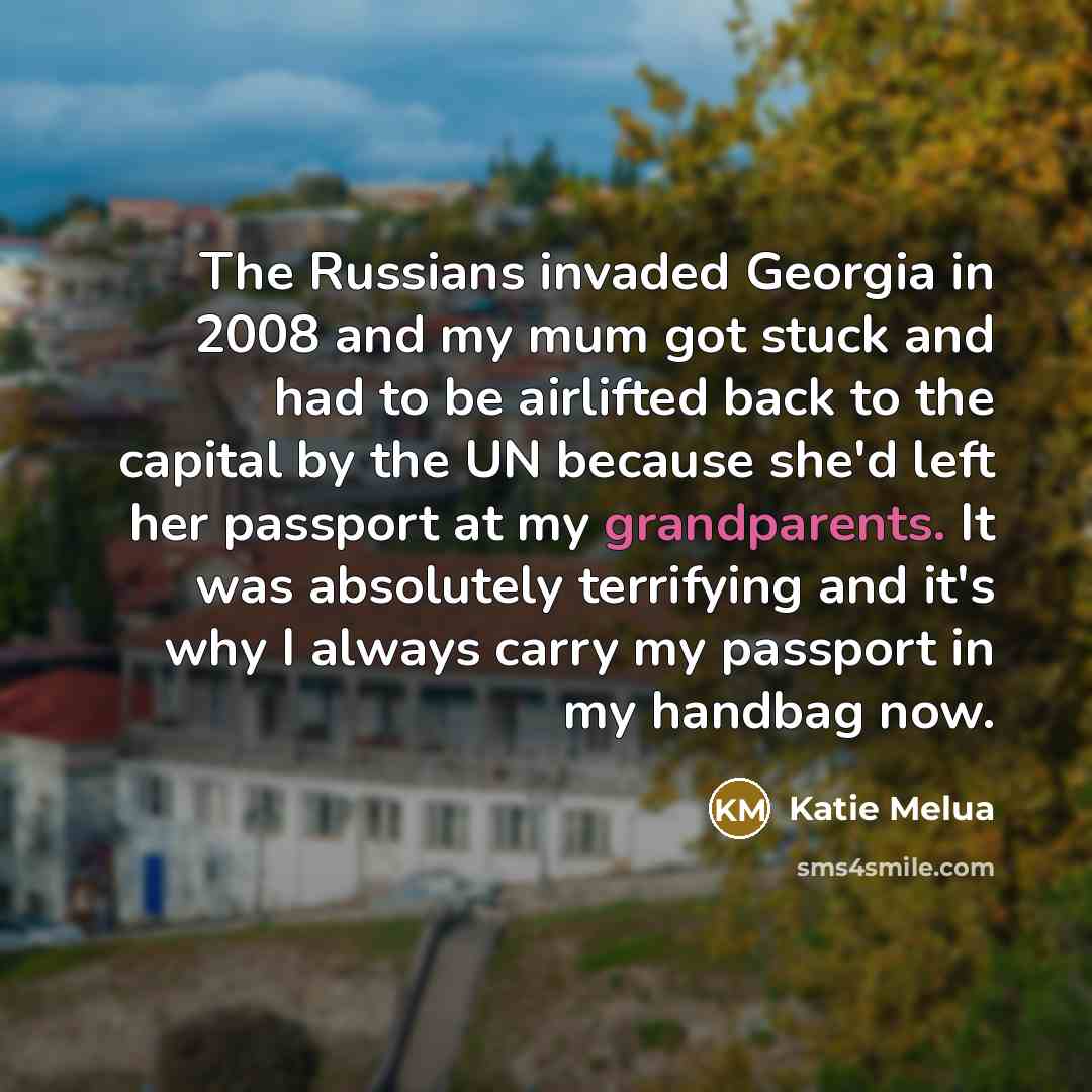“The Russians invaded Georgia in 2008 and my mum got…” quote by Katie Melua