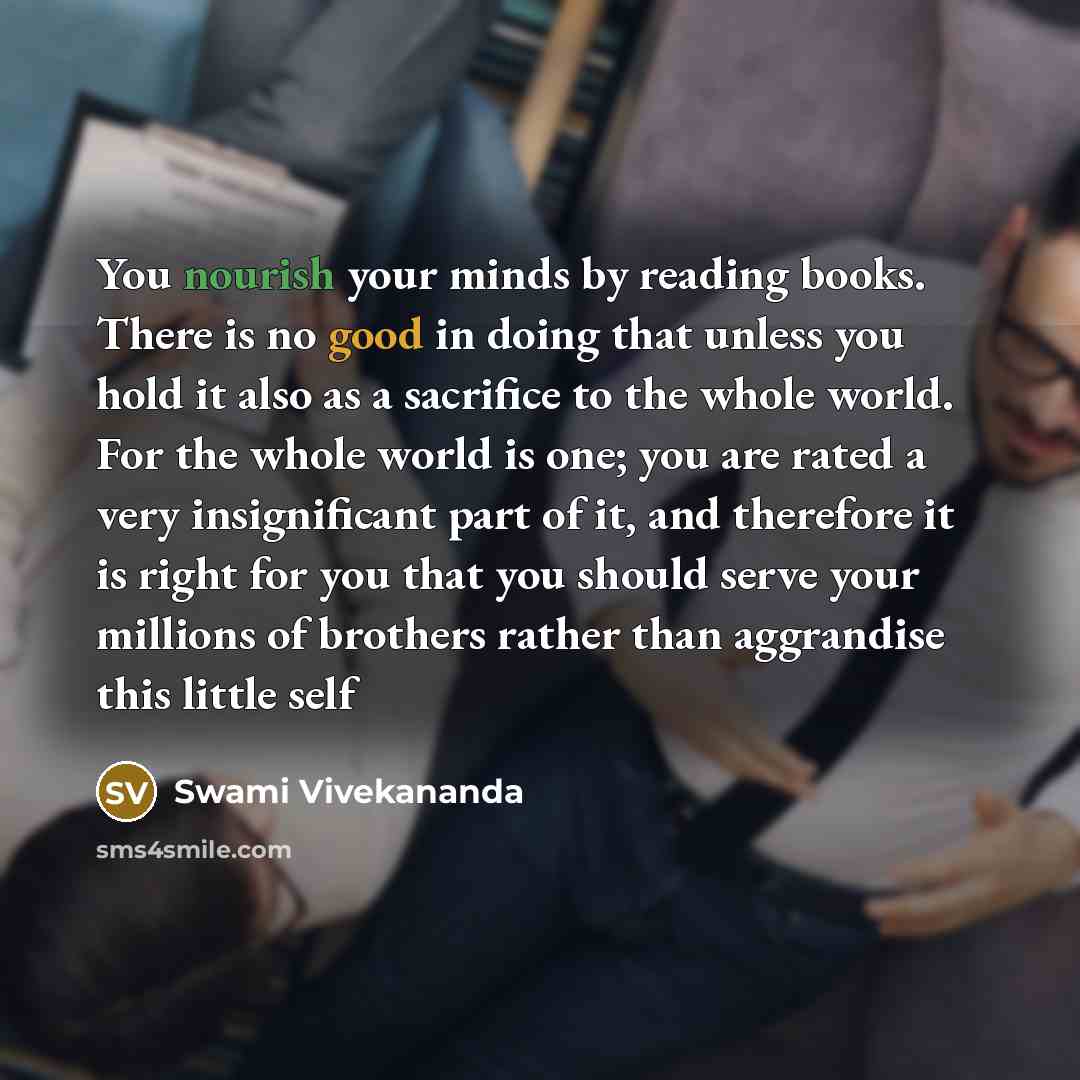 “You nourish your minds by reading books. There is no…” quote by Swami Vivekananda