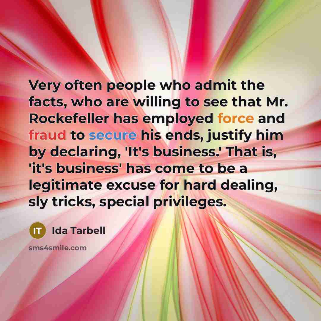 “Very often people who admit the facts, who are willing…” quote by Ida Tarbell