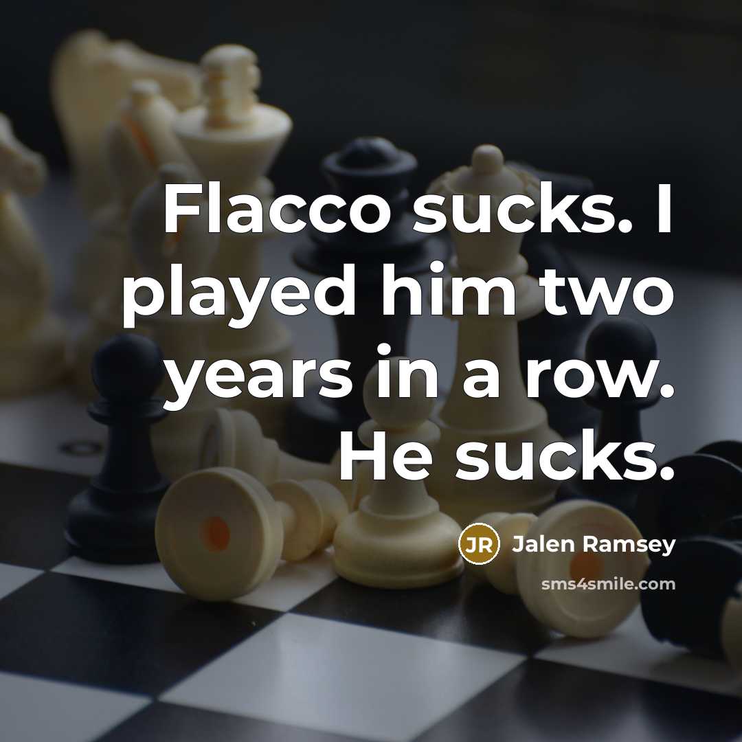 “Flacco sucks. I played him two years in a row.…” quote by Jalen Ramsey