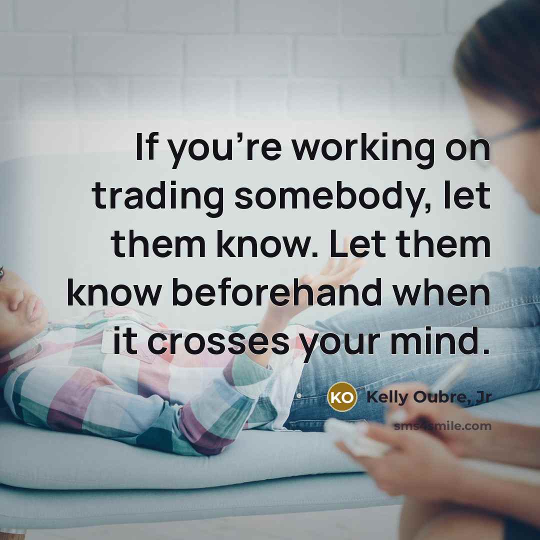 “If you're working on trading somebody, let them know. Let…” quote by Kelly Oubre, Jr