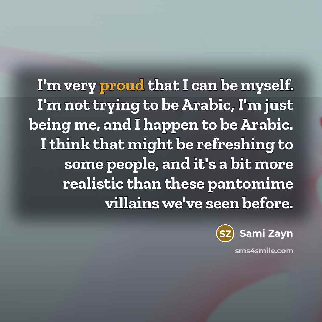 “I'm very proud that I can be myself. I'm not…” quote by Sami Zayn