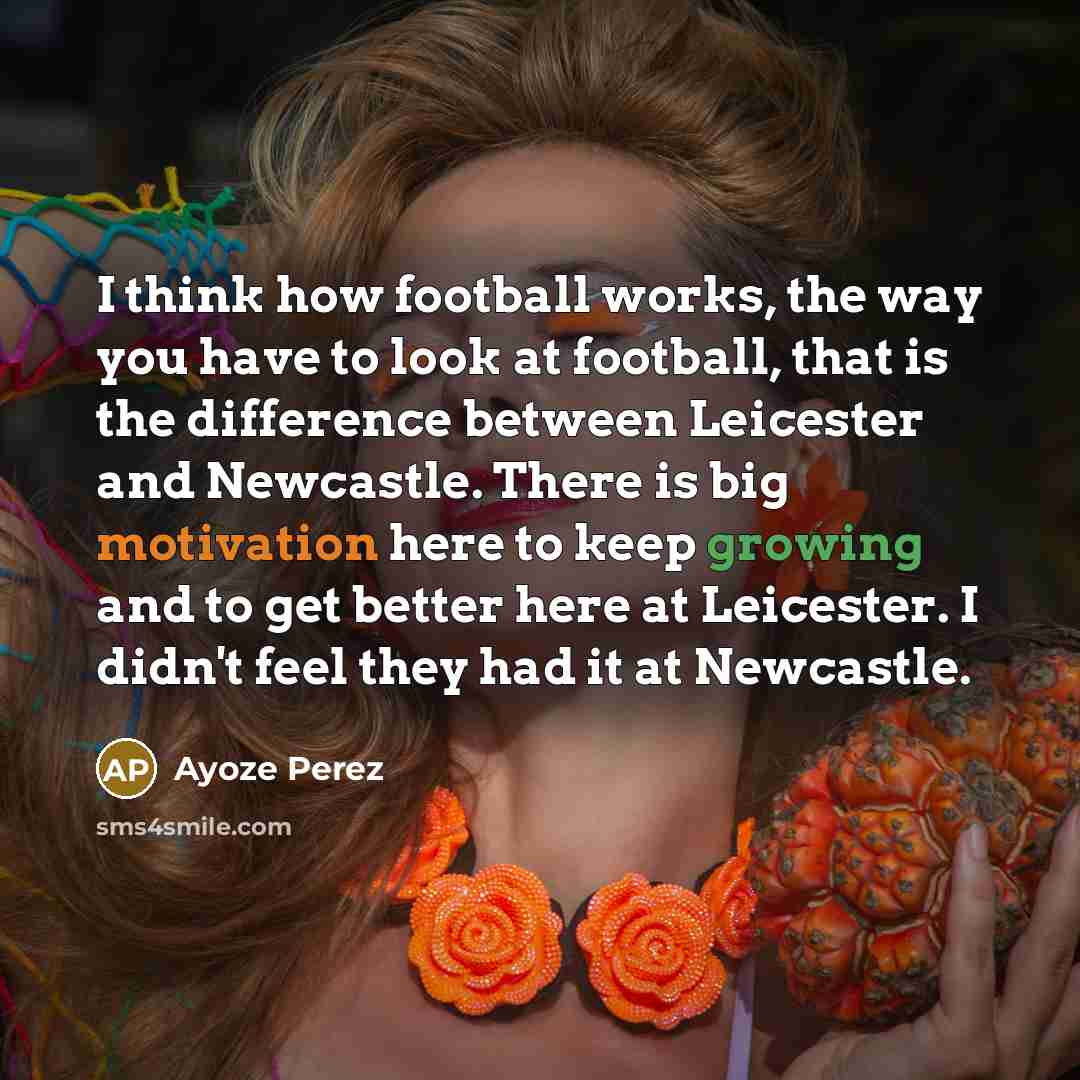 “I think how football works, the way you have to…” quote by Ayoze Perez
