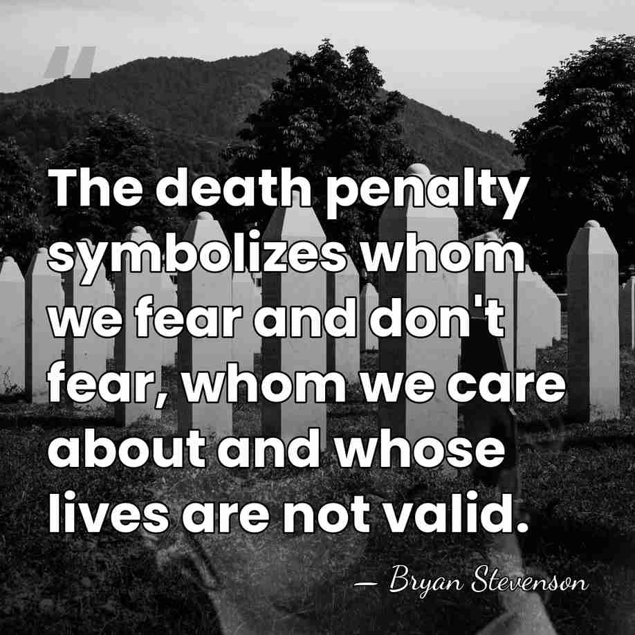 The death penalty symbolizes whom we fear and don't fear, whom we&hellip; - Bryan Stevenson
