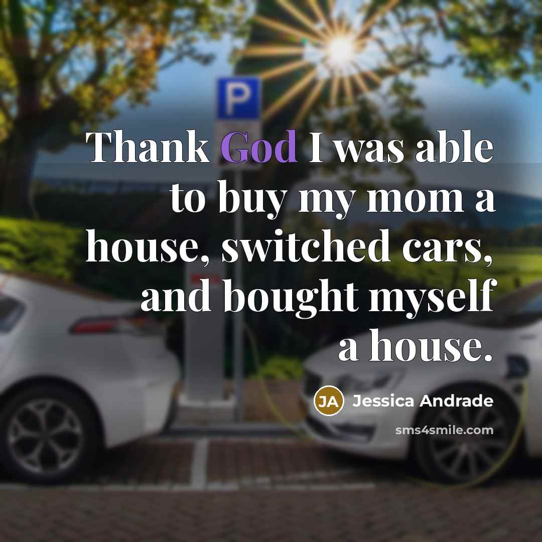 “Thank God I was able to buy my mom a…” quote by Jessica Andrade