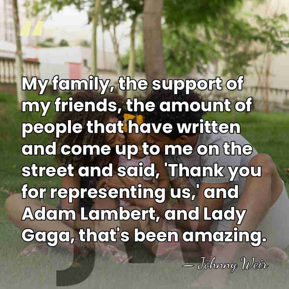 My family, the support of my friends, the amount of people that&hellip; - Johnny Weir
