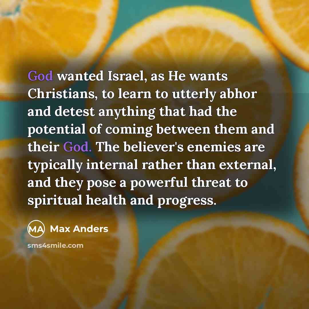 “God wanted Israel, as He wants Christians, to learn to…” quote by Max Anders
