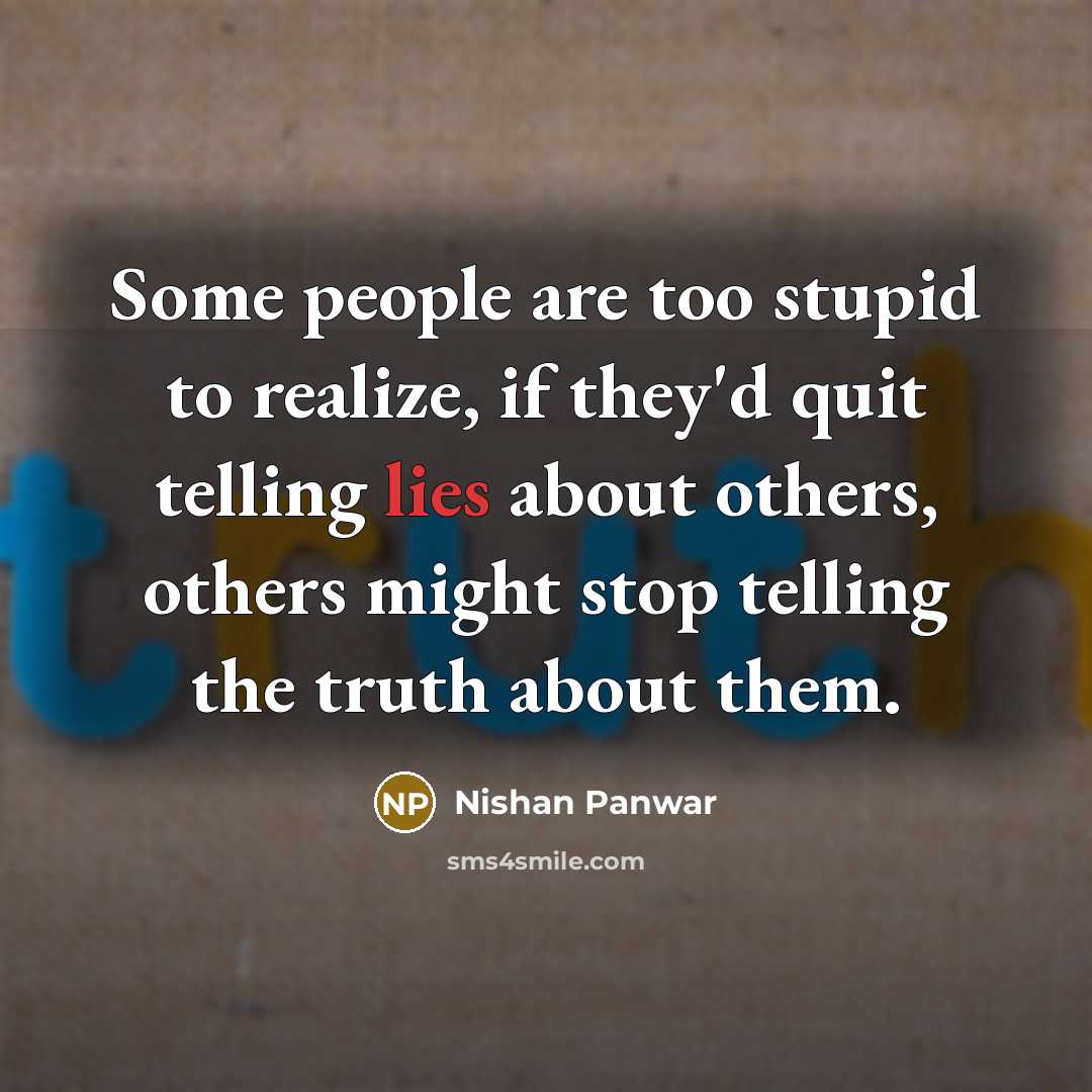 “Some people are too stupid to realize, if they'd quit…” quote by Nishan Panwar