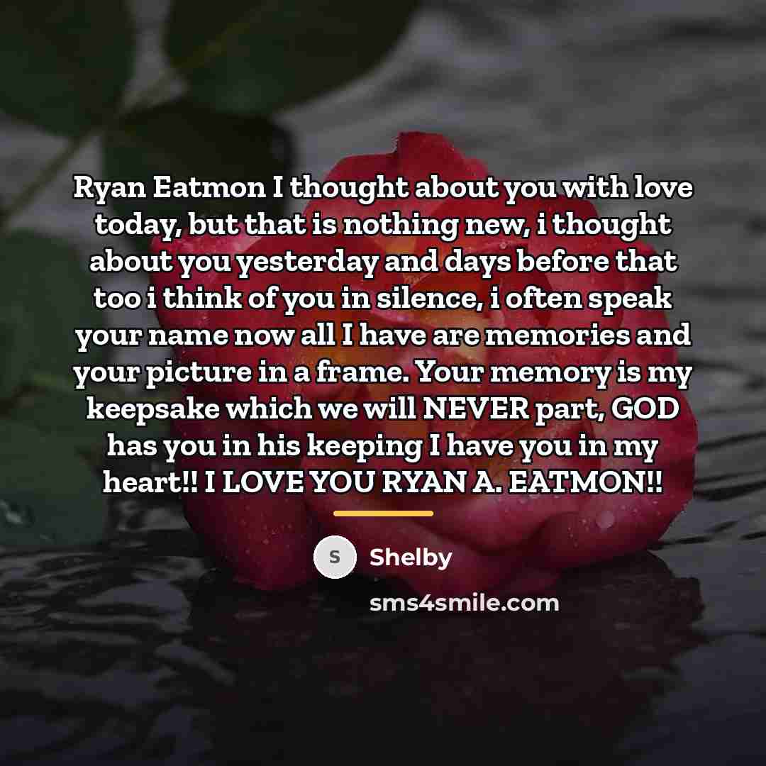 “Ryan Eatmon I thought about you with love today, but…” quote by Shelby