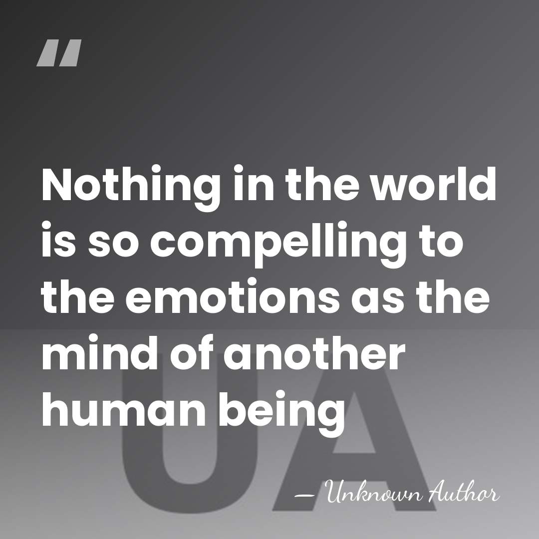 Nothing in the world is so compelling to the emotions as the&hellip; - Margaret Floy Washburn