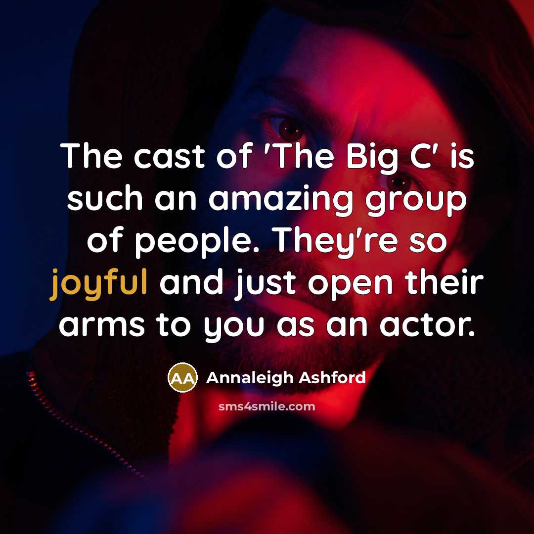 “The cast of 'The Big C' is such an amazing…” quote by Annaleigh Ashford