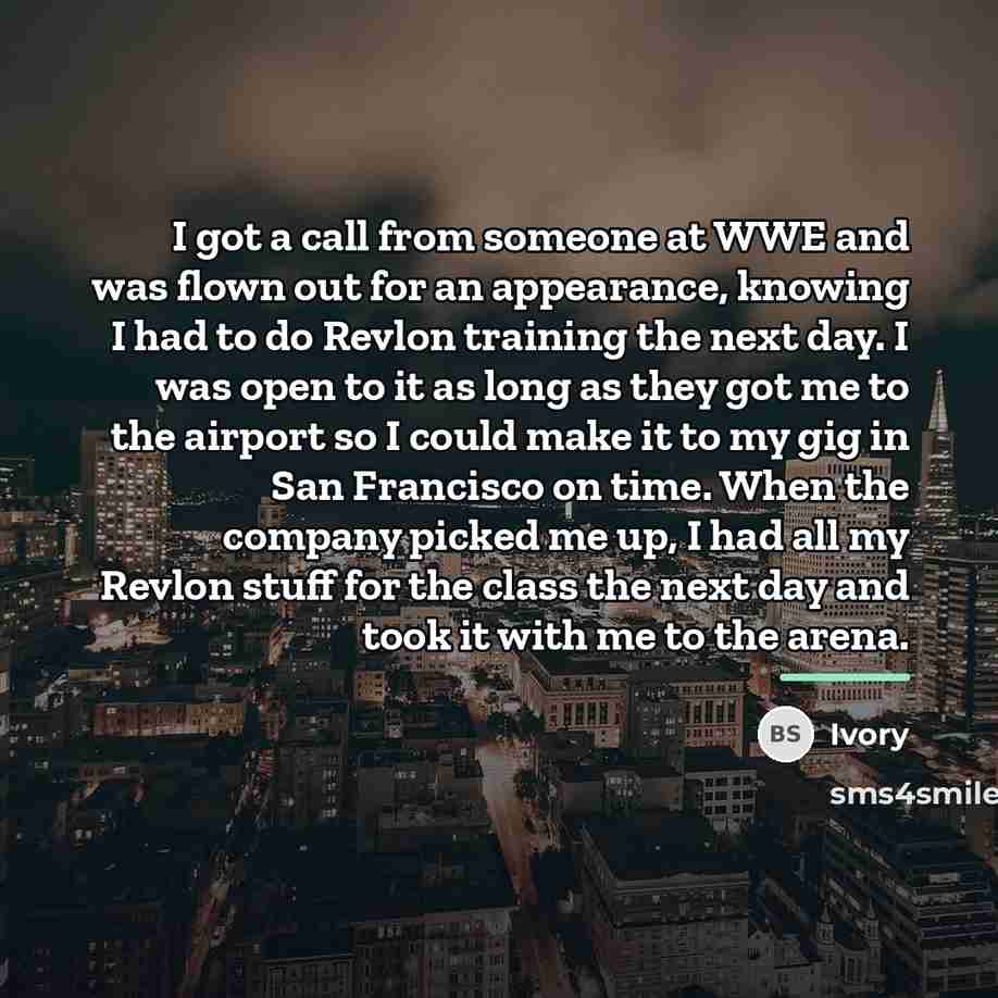 “I got a call from someone at WWE and was…” quote by Ivory