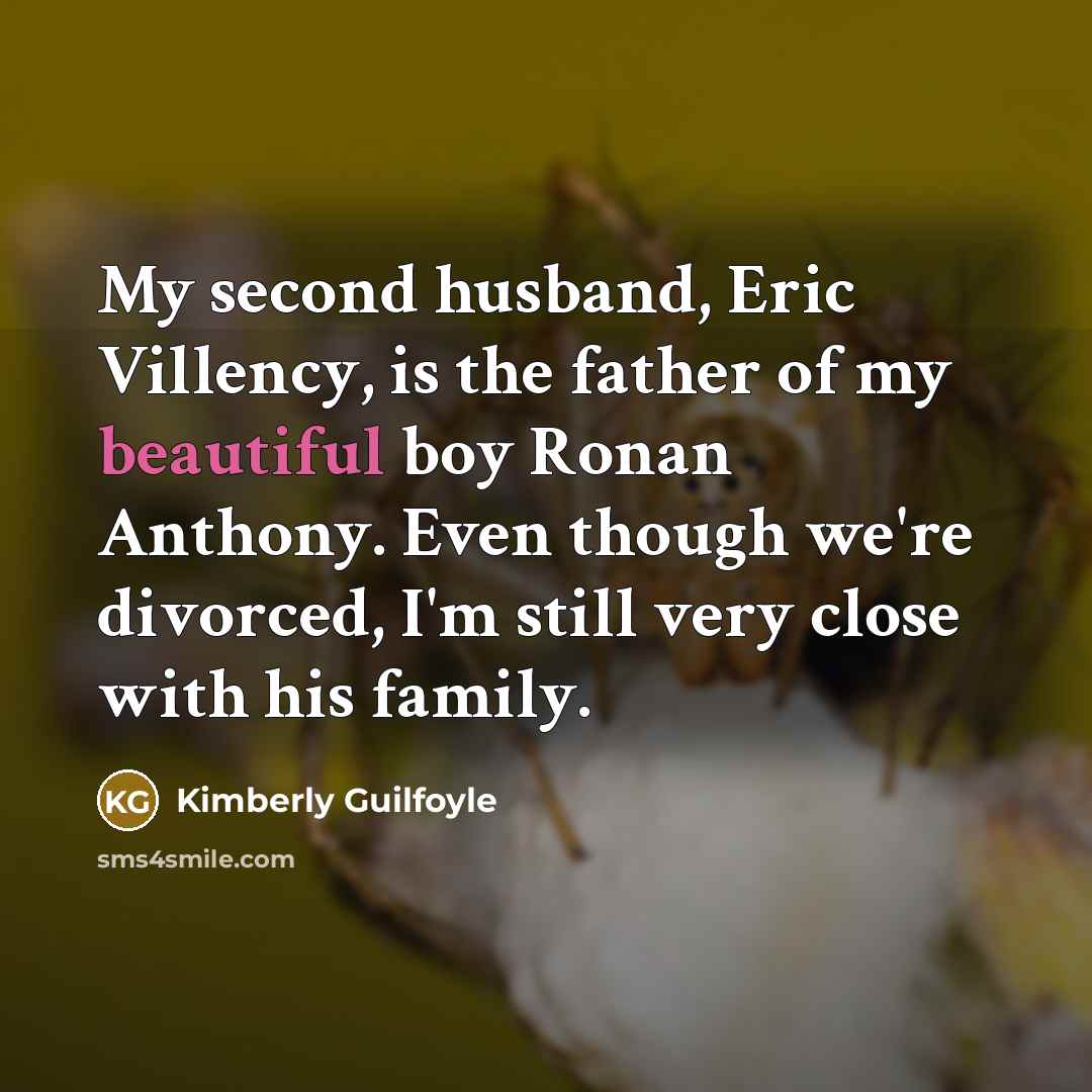 “My second husband, Eric Villency, is the father of my…” quote by Kimberly Guilfoyle