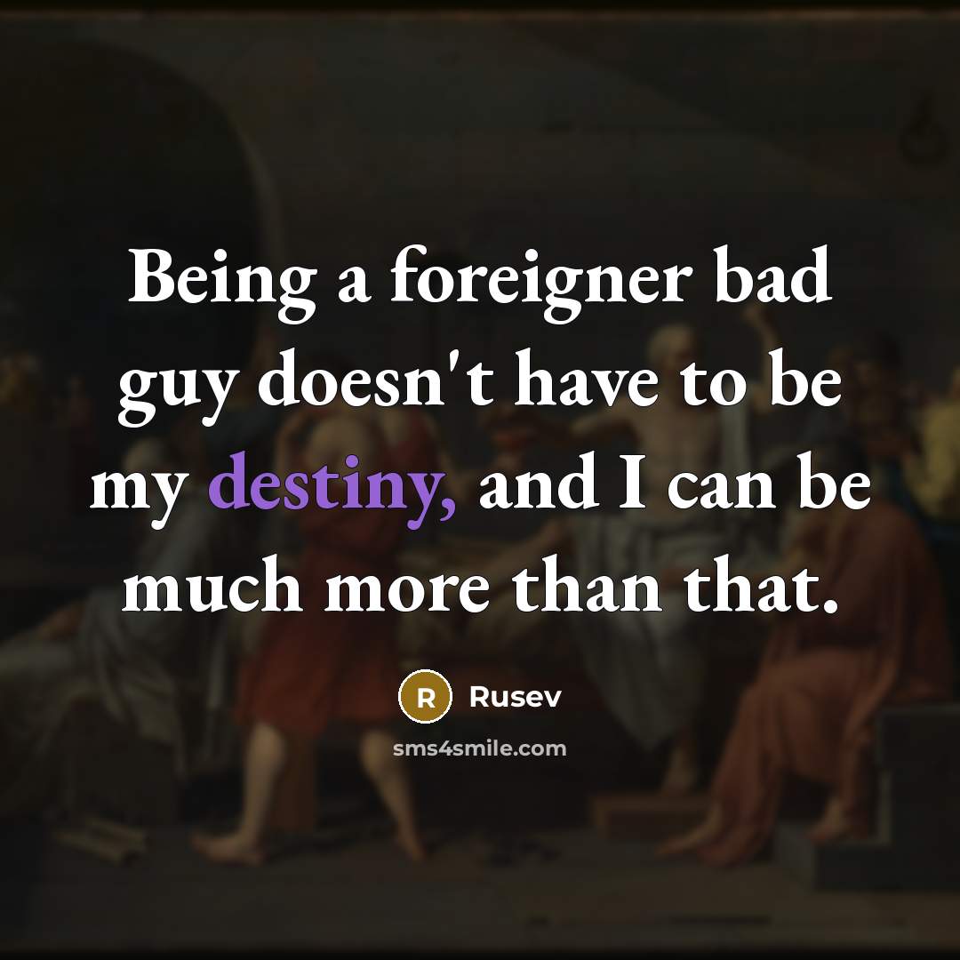 “Being a foreigner bad guy doesn't have to be my…” quote by Rusev