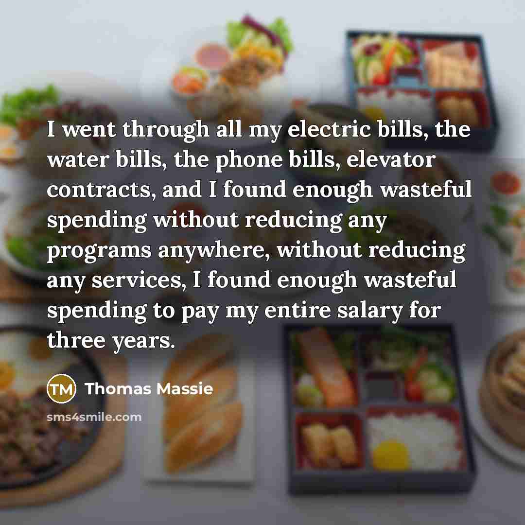 “I went through all my electric bills, the water bills,…” quote by Thomas Massie