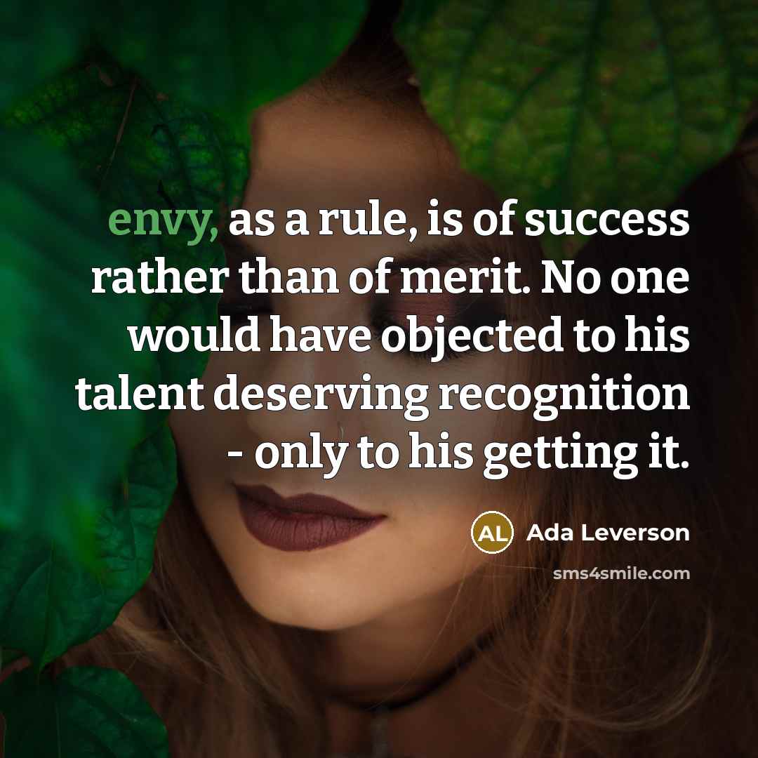 “envy, as a rule, is of success rather than of…” quote by Ada Leverson