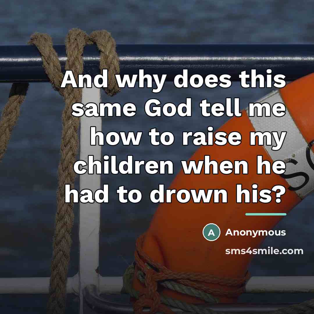“And why does this same God tell me how to…” quote by Anonymous