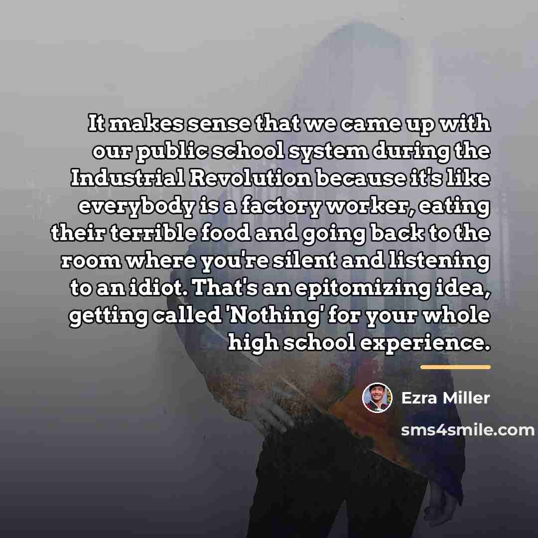 “It makes sense that we came up with our public…” quote by Ezra Miller
