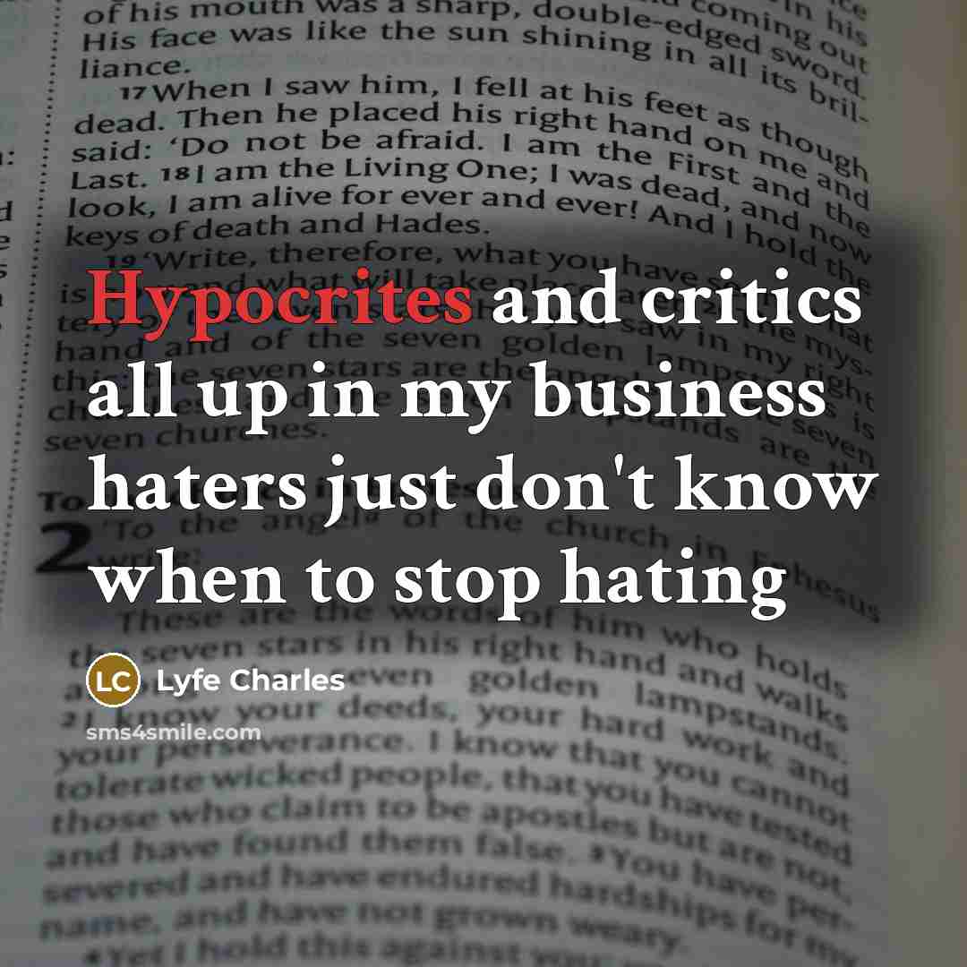 “Hypocrites and critics all up in my business haters just…” quote by Lyfe Charles
