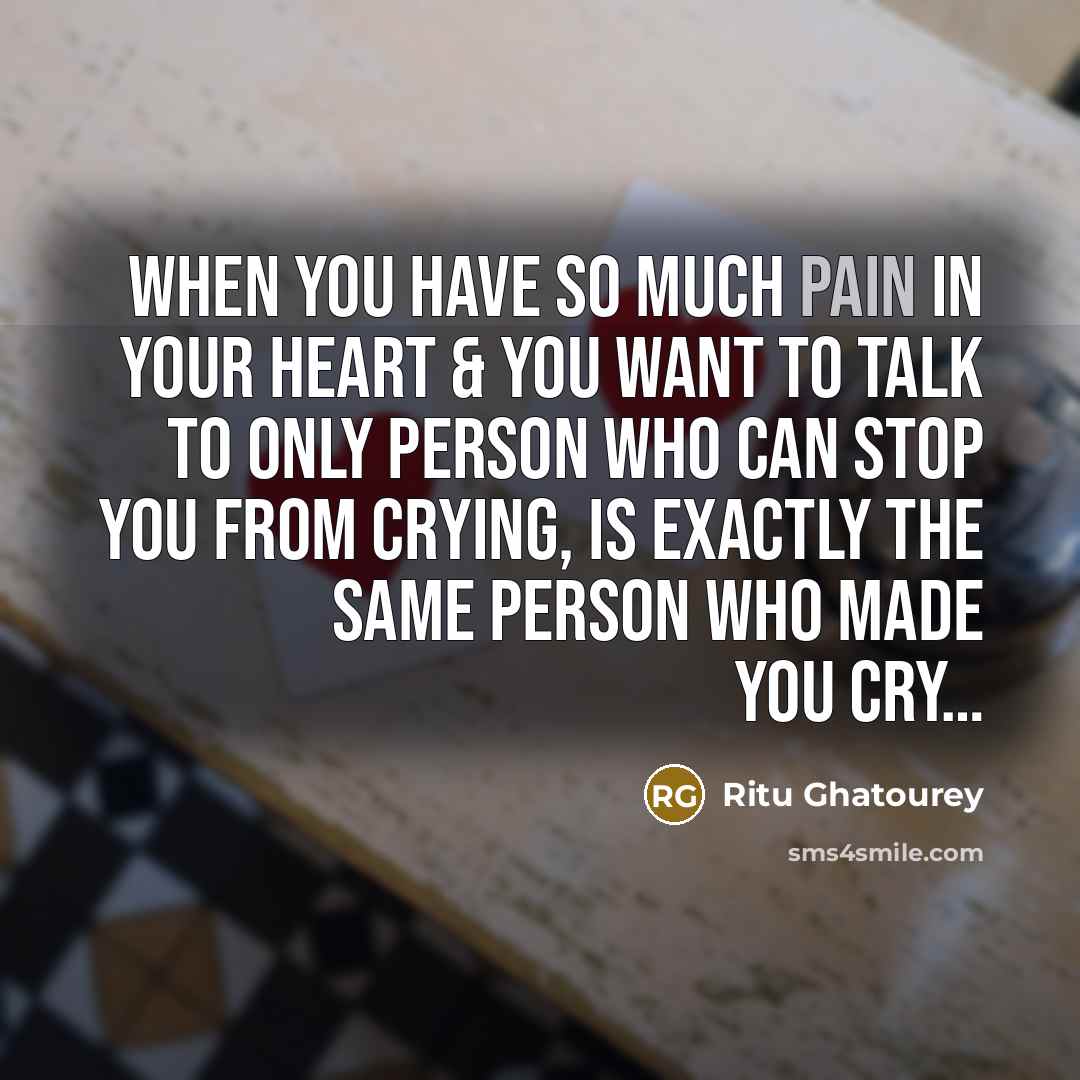 “When you have so much pain in Your Heart &…” quote by Ritu Ghatourey