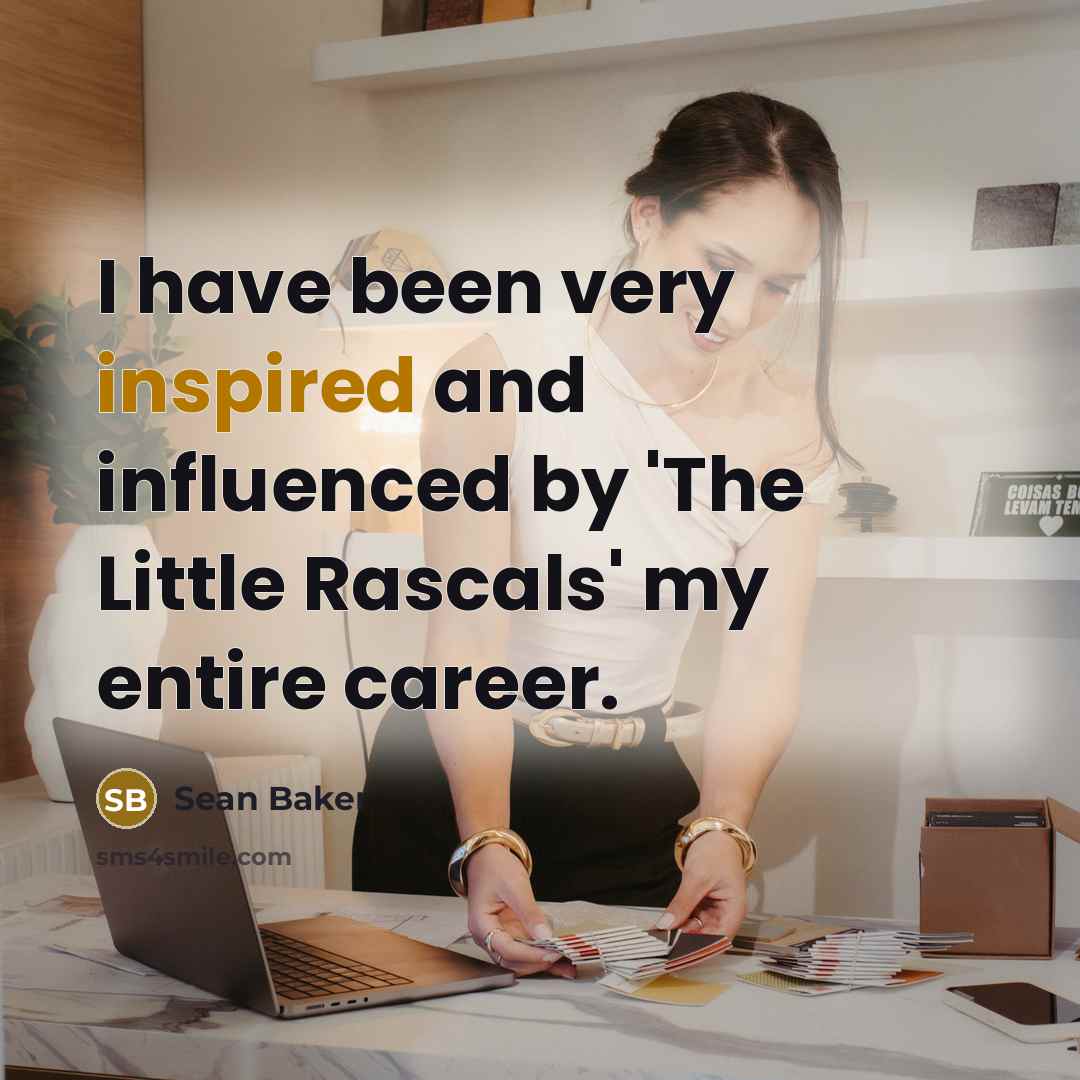 “I have been very inspired and influenced by 'The Little…” quote by Sean Baker