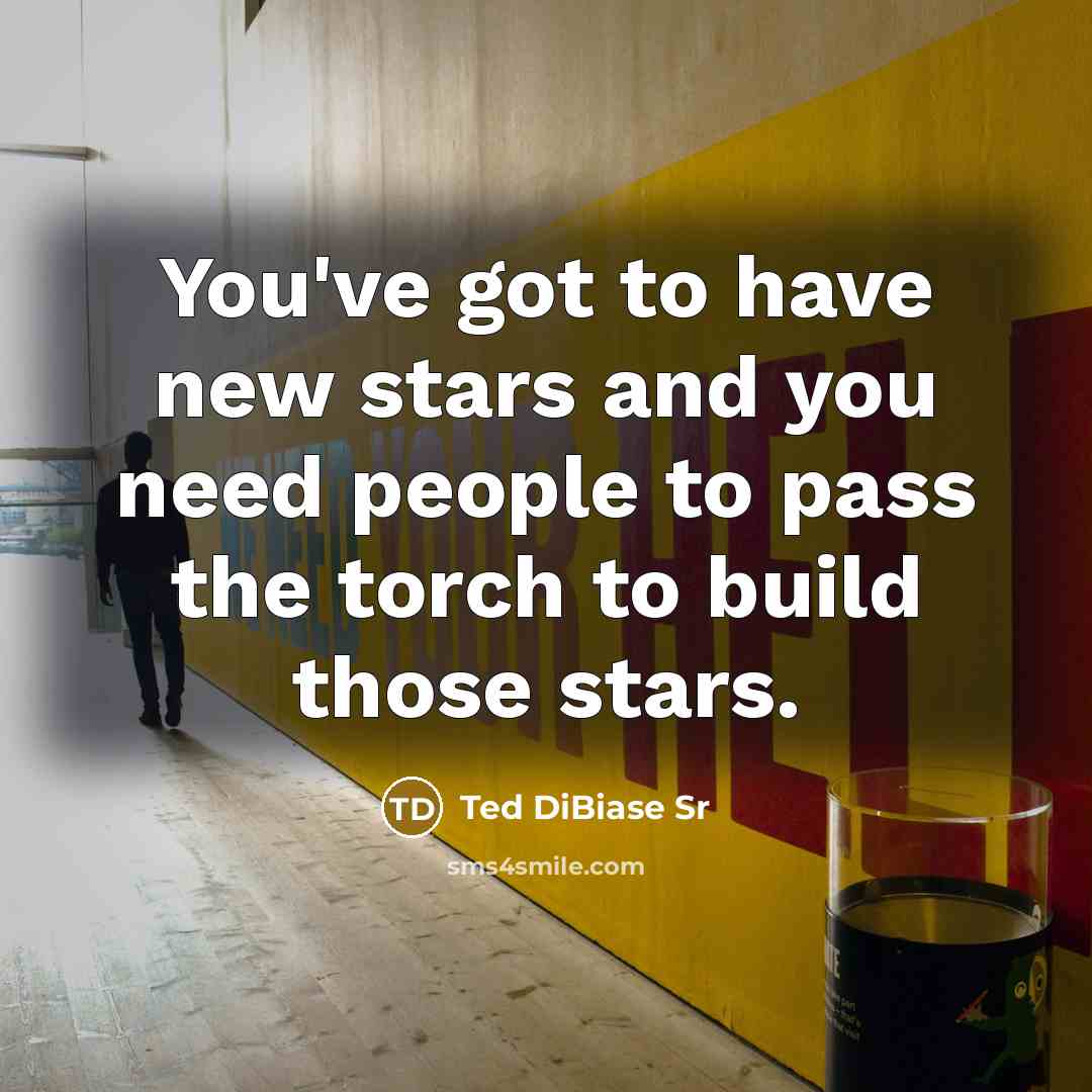 “You've got to have new stars and you need people…” quote by Ted DiBiase Sr