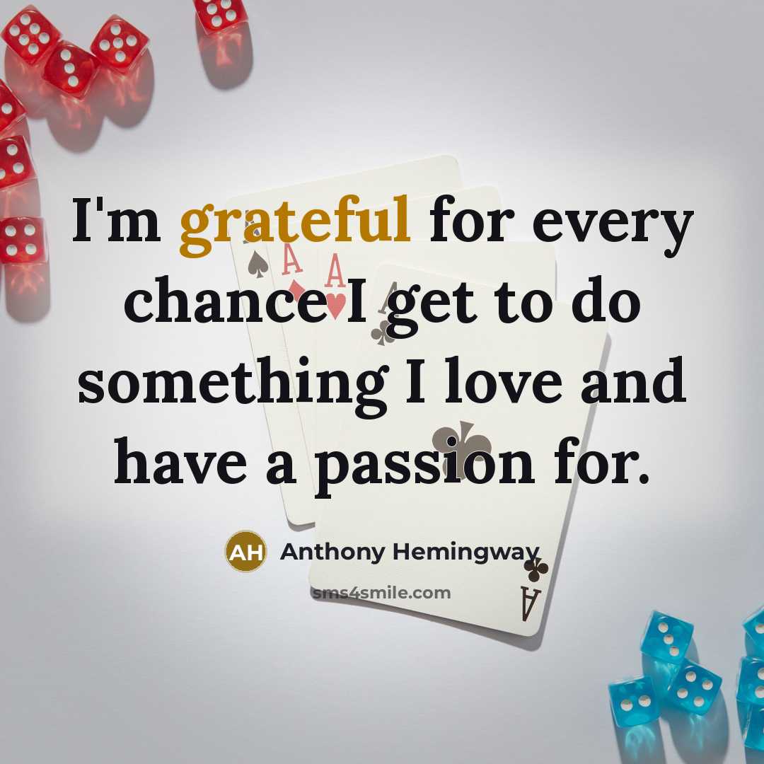 “I'm grateful for every chance I get to do something…” quote by Anthony Hemingway