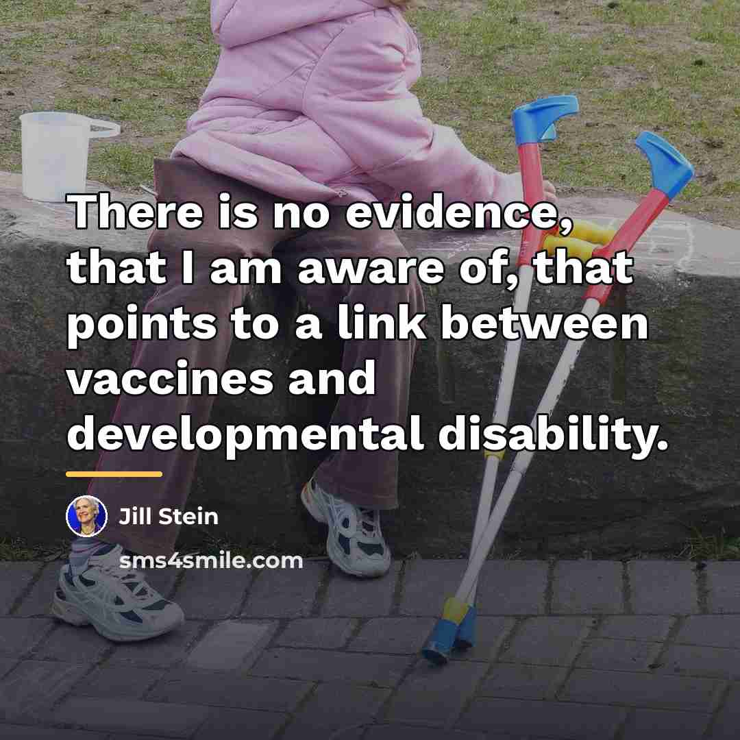 “There is no evidence, that I am aware of, that…” quote by Jill Stein