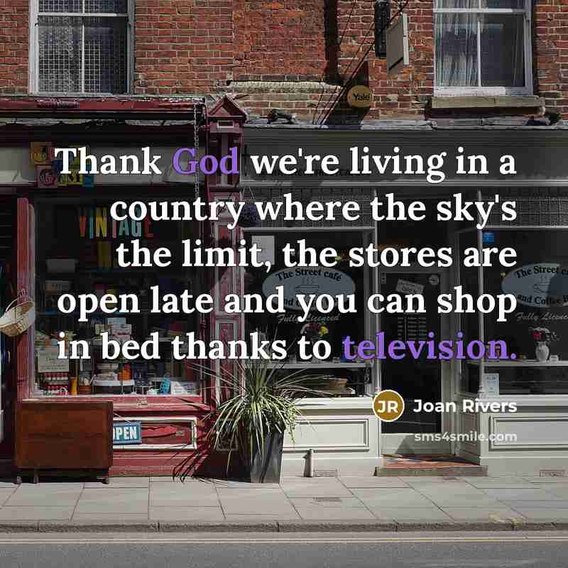 “Thank God we're living in a country where the sky's…” quote by Joan Rivers