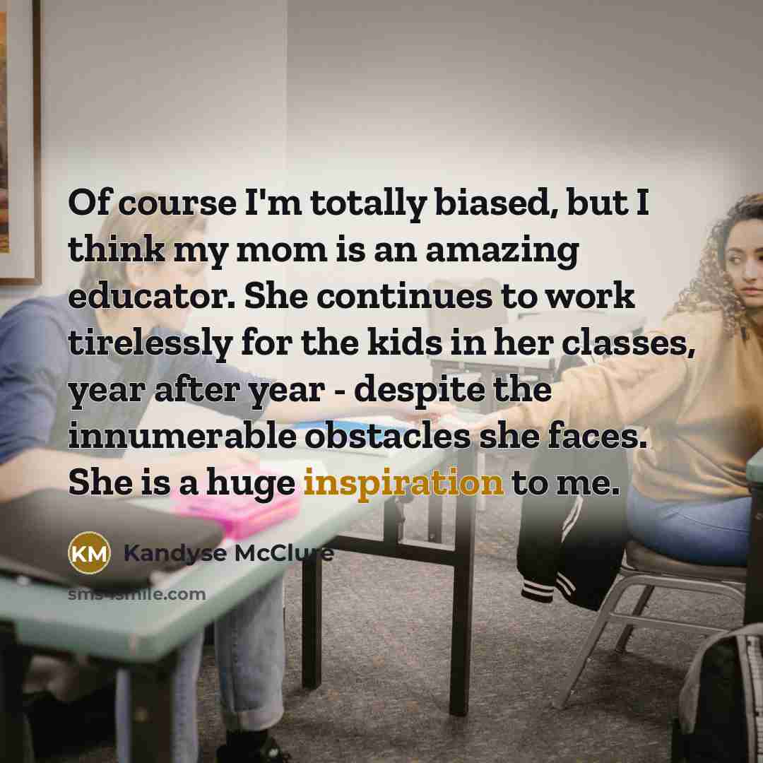 “Of course I'm totally biased, but I think my mom…” quote by Kandyse McClure