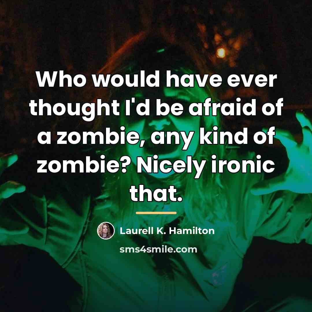 “Who would have ever thought I'd be afraid of a…” quote by Laurell K. Hamilton
