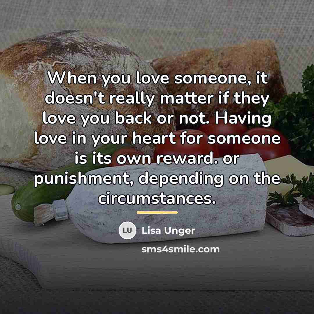 “When you love someone, it doesn't really matter if they…” quote by Lisa Unger