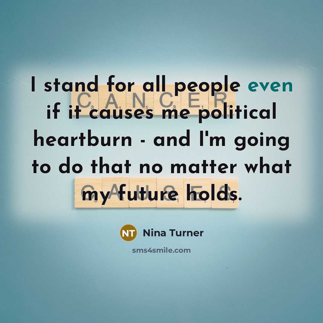 “I stand for all people even if it causes me…” quote by Nina Turner