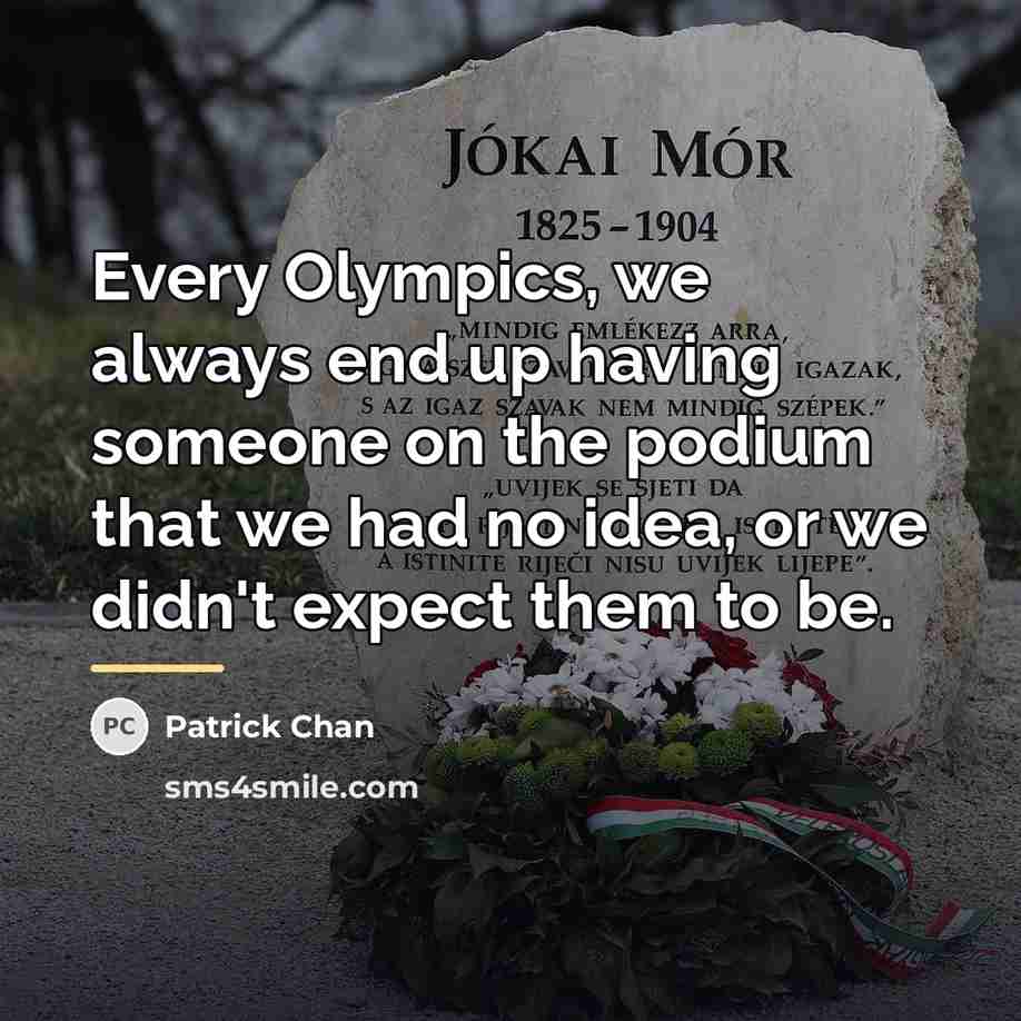 “Every Olympics, we always end up having someone on the…” quote by Patrick Chan