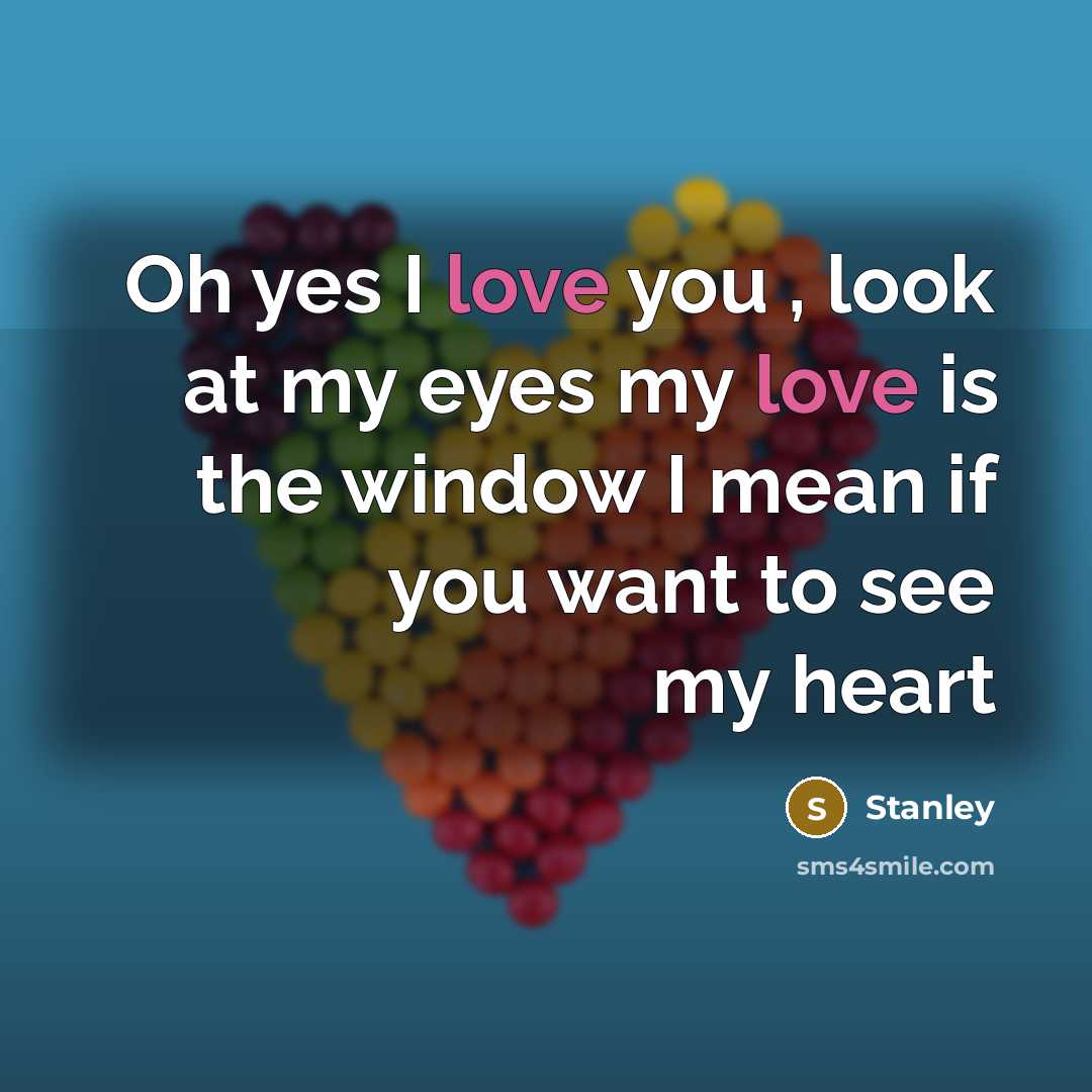 “Oh yes I love you , look at my eyes…” quote by Stanley