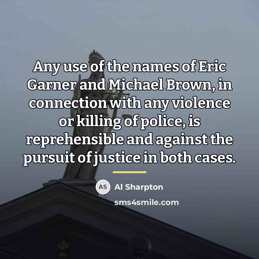 “Any use of the names of Eric Garner and Michael…” quote by Al Sharpton