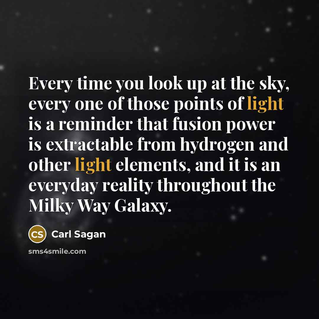“Every time you look up at the sky, every one…” quote by Carl Sagan