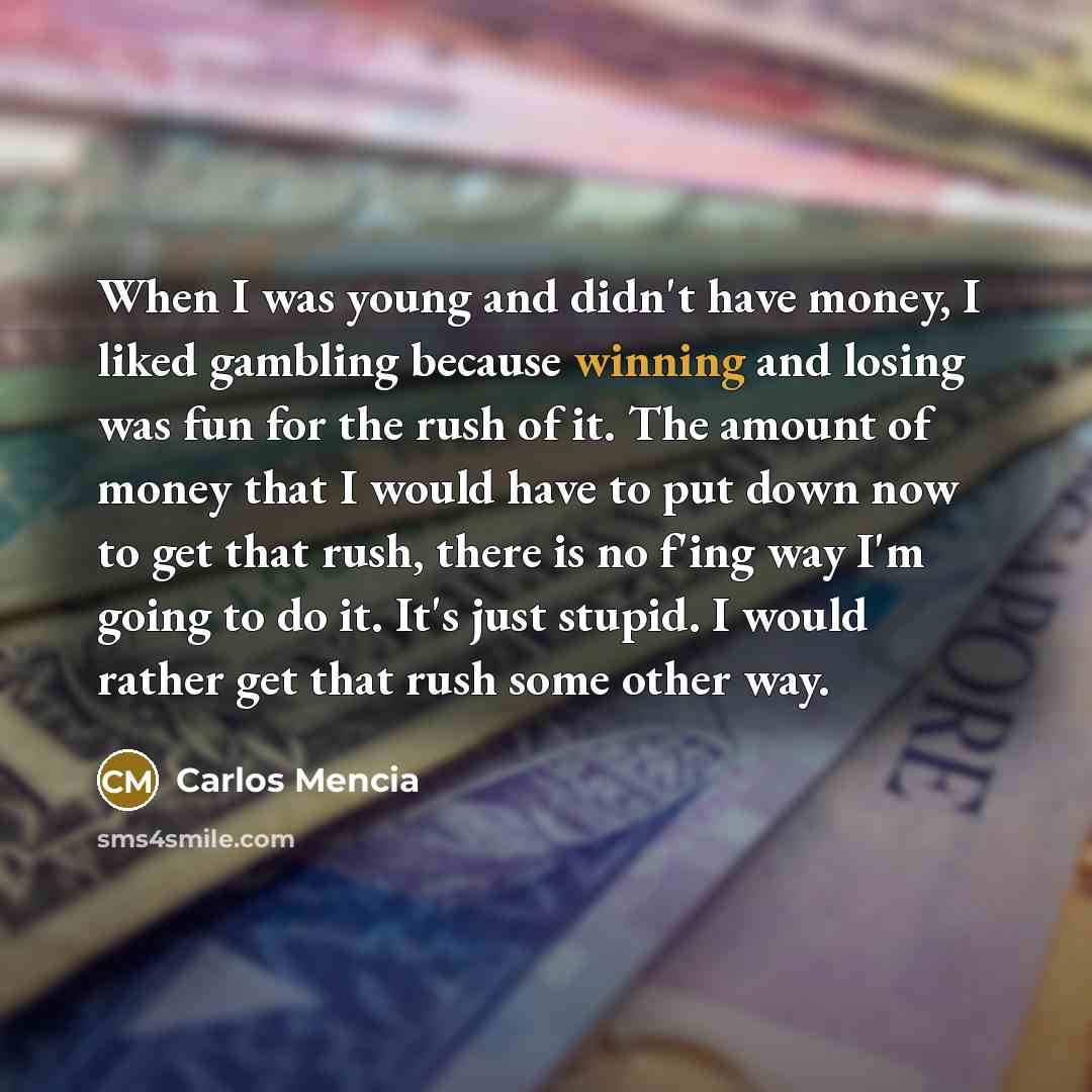 “When I was young and didn't have money, I liked…” quote by Carlos Mencia