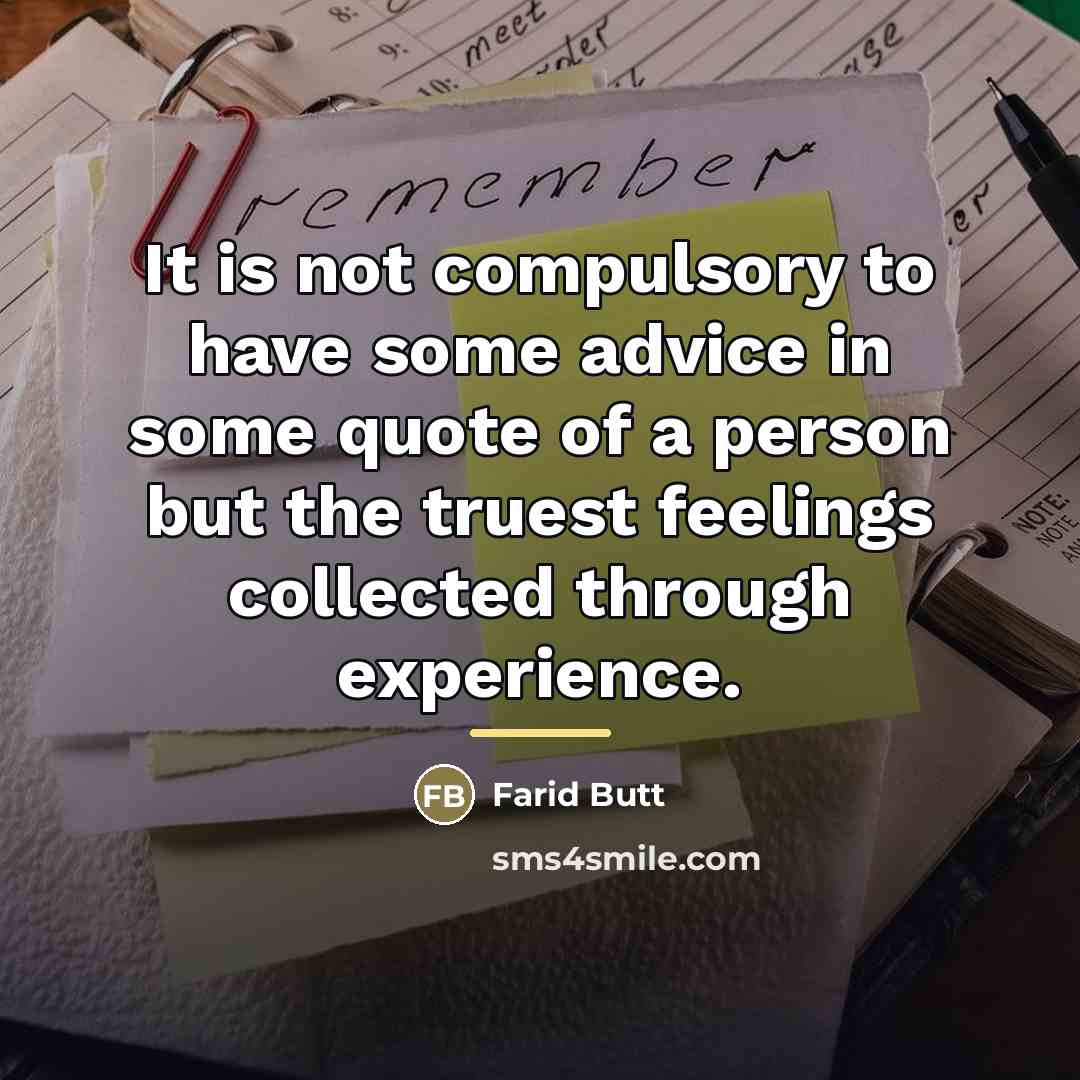“It is not compulsory to have some advice in some…” quote by Farid Butt
