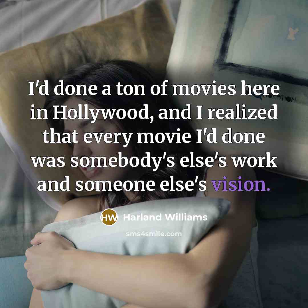 “I'd done a ton of movies here in Hollywood, and…” quote by Harland Williams