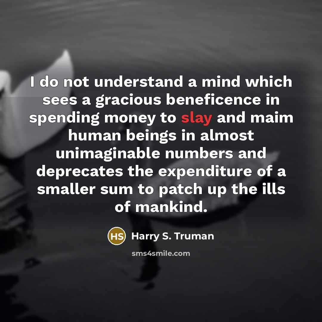 “I do not understand a mind which sees a gracious…” quote by Harry S. Truman