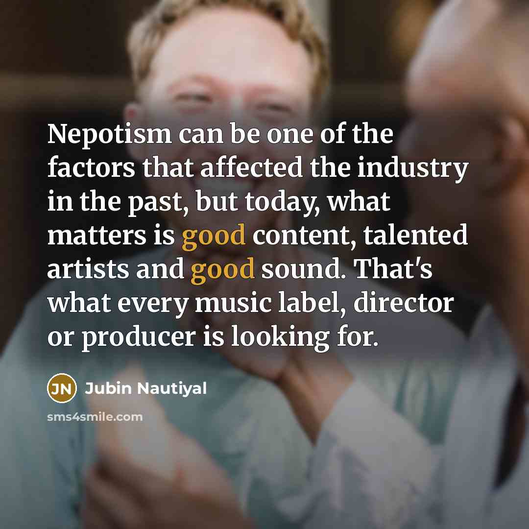 “Nepotism can be one of the factors that affected the…” quote by Jubin Nautiyal
