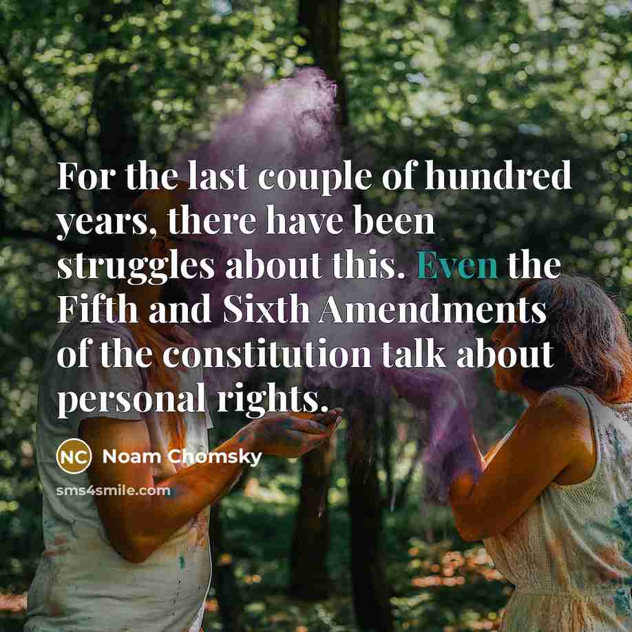 “For the last couple of hundred years, there have been…” quote by Noam Chomsky