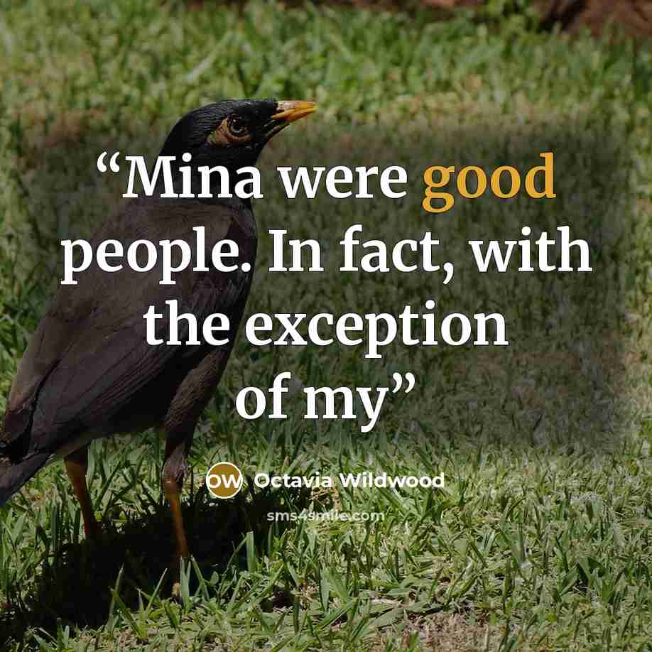 “Mina were good people. In fact, with the exception of my” quote by Octavia Wildwood