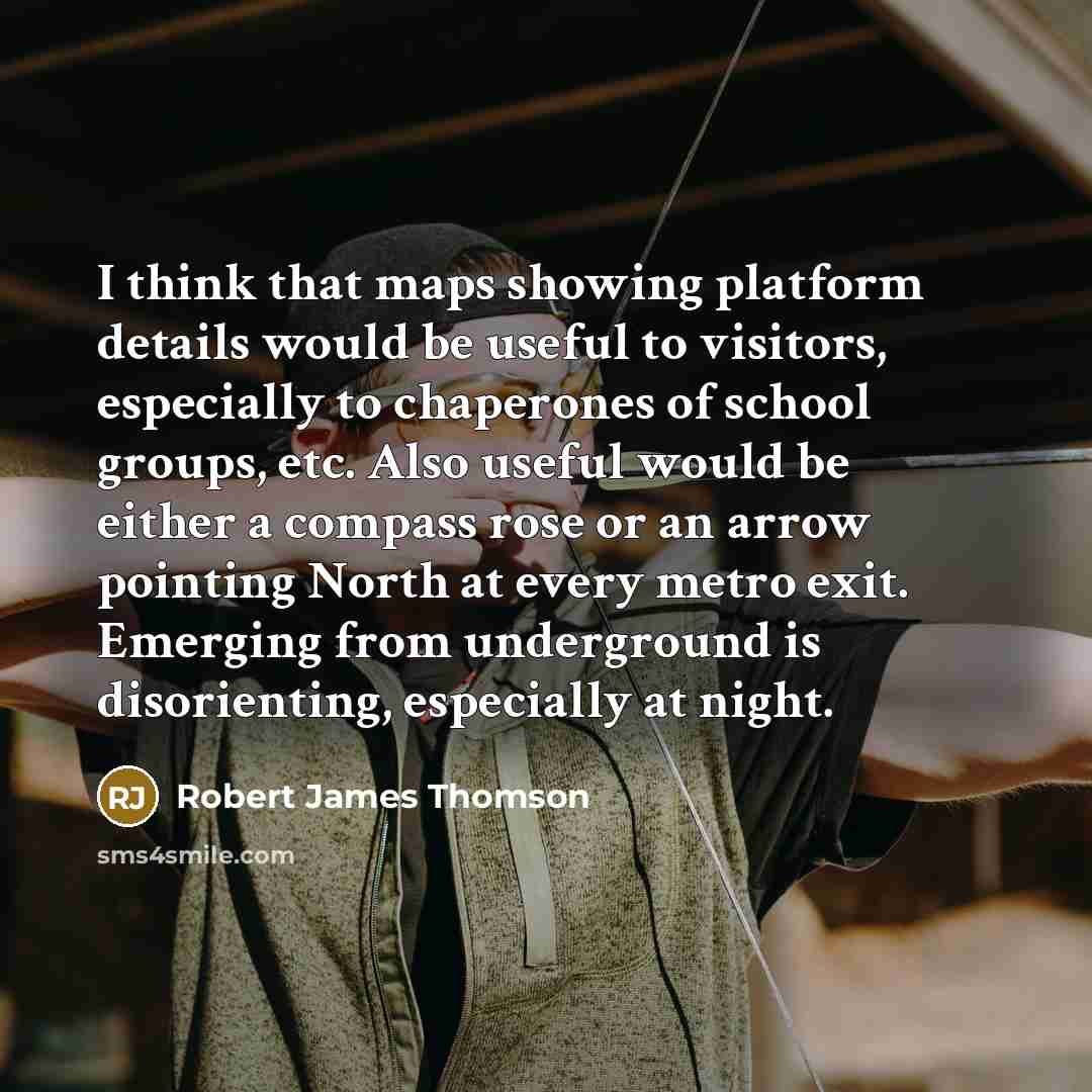 “I think that maps showing platform details would be useful…” quote by Robert James Thomson