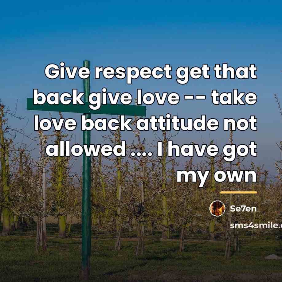 “Give respect get that back give love -- take love…” quote by Se7en
