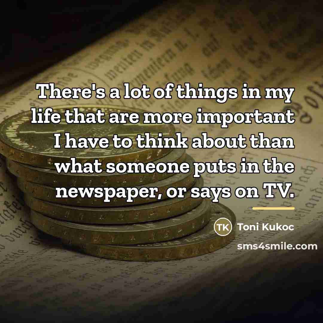 “There's a lot of things in my life that are…” quote by Toni Kukoc