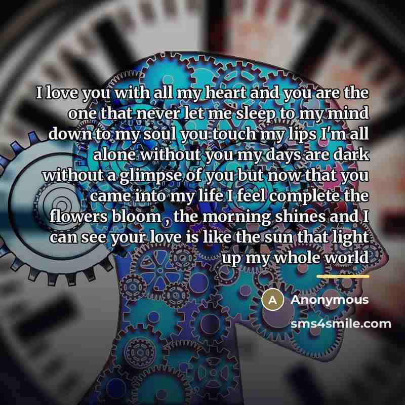 “I love you with all my heart and you are…” quote by Anonymous