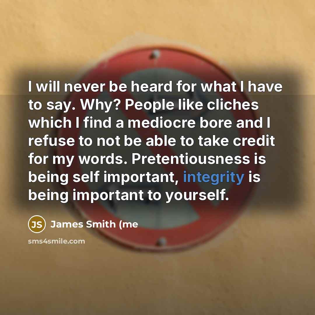 “I will never be heard for what I have to…” quote by James Smith (me