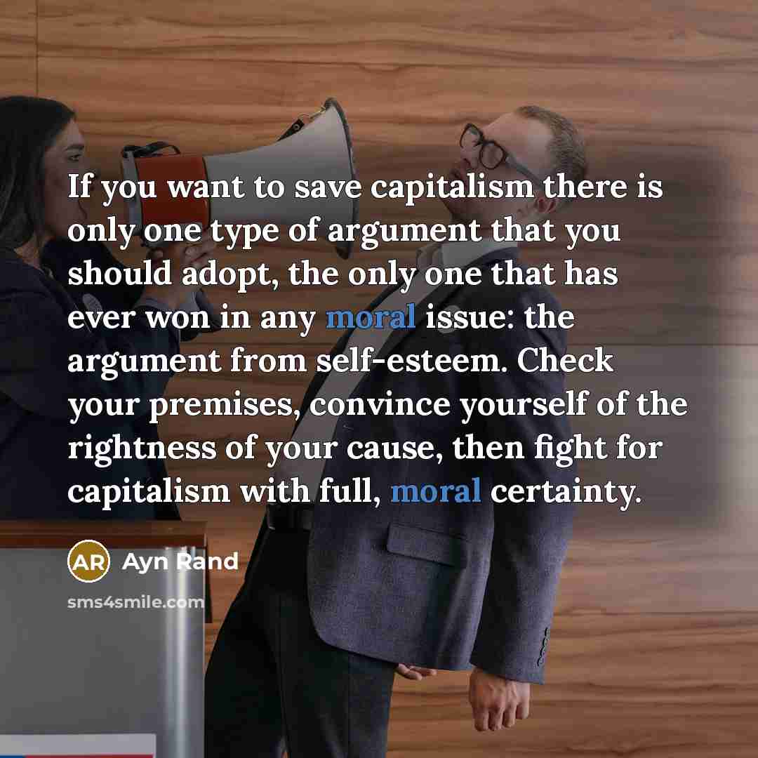 “If you want to save capitalism there is only one…” quote by Ayn Rand